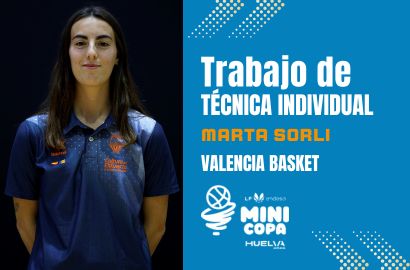 Trabajo de Técnica Individual por MARTA SORLI (Valencia Basket)