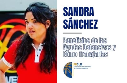 Beneficios de las Ayudas Defensivas y Cómo Trabajarlas por SANDRA SÁNCHEZ (FBCLM)