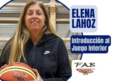 Introducción del Juego Interior en Categorías de Formación por ELENA LAHOZ (FAB)