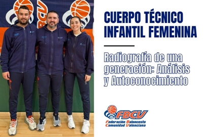 Radiografía de una generación: Análisis y Autoconocimiento por CUERPO TÉCNICO INFANTIL FEMENINA (FBCV)
